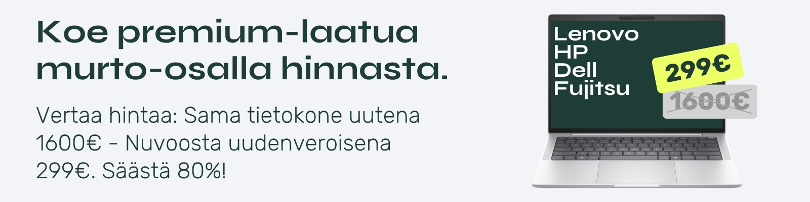 Koe premium-laatua murto-osalla hinnasta - banneri desktop